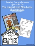 Comprehension Questions for The Gingerbread Man Loose in t