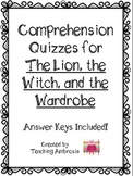 Comprehension Quizzes with Answer Keys for The Lion, The W