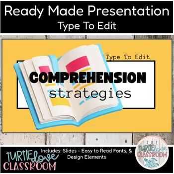 Preview of Comprehension Strategies - Ready Made Presentation - Ready To Edit! Mini Lesson