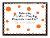 Comprehension Strategy Unit: Inferring for Word Meaning
