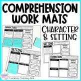 Reading Comprehension Strategies - Work Mats for Character