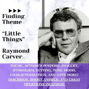 Preview of Comprehension and Finding Theme in "Little Things" by Carver