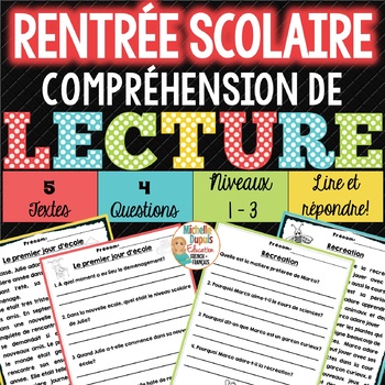 Comprehensions De Lecture Theme De La Rentree Scolaire 5 Textes Et Questions