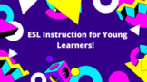 Comprehensive ESL Instruction for Young Learners Course Bundle