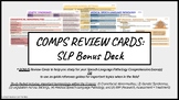 Comprehensive Exam Review Cards- SLP Bonus Deck