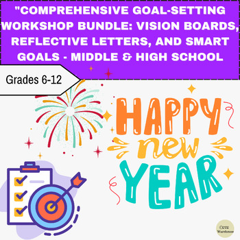 Preview of Comprehensive Goal-Setting Bundle: Vision Boards, Reflective Letters, SMART GOAL