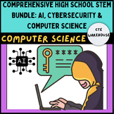 Comprehensive High School STEM Bundle: AI, Cybersecurity &