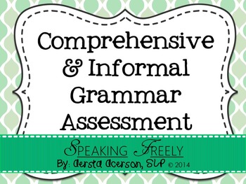 Preview of Comprehensive Informal Grammar/Syntax Assessment