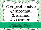 Comprehensive Informal Grammar/Syntax Assessment