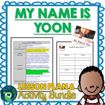Preview of My Name Is Yoon by Helen Recorvits Lesson Plan and Activities