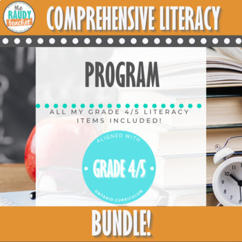 Preview of Comprehensive Literacy - GRADE 4/5 BUNDLE - New 2023 Ontario Language Curriculum