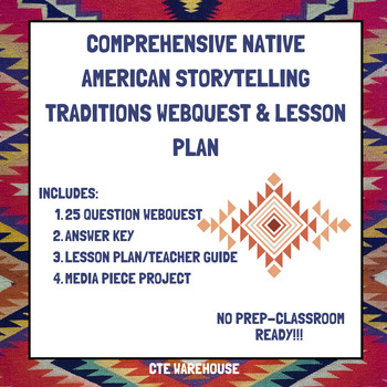 Preview of Comprehensive Native American Storytelling Traditions Webquest & Lesson Plan
