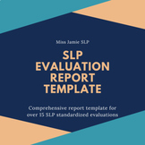 Comprehensive SLP Evaluation Report Template