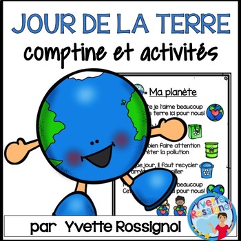 Preview of Comptine et activités pour LE JOUR DE LA TERRE | French EARTH DAY activities