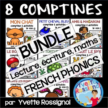 Preview of 8 comptines et activités pour les sons français  I  French phonics BUNDLE