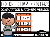 Computation Pocket Chart Centers: Match-Ups