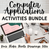 Computer Applications Activities Bundle