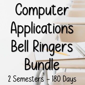 Preview of Computer Applications Bell Ringers Bundle - Entire Year!