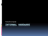 Computer Internal Hardware Introduction PowerPoint, Notes 