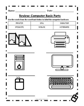 Computer Basic Parts Worksheet by Think Learn Blossom TpT