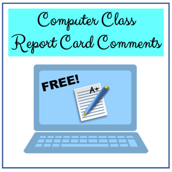 Preview of Computer Class Report Card Comments