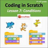 Computer Coding in Scratch - Lesson 7: Conditions