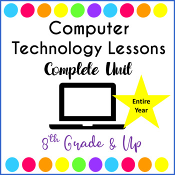 Preview of Computer Technology Curriculum Complete Unit Google Lessons 8th Grade & Up