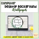 Computer Desktop Wallpaper Background for Teachers Gratefu