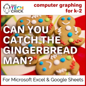 Preview of Computer Graphing for K & 1st Grade-- Can You Catch the Gingerbread Man?