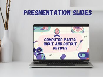 Preview of Computer Parts Input and Output Devices Presentation Slides (PDF)