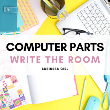 Preview of Computer Parts Write the Room Scavenger Hunt