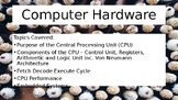 Computer Science - Computer Hardware - Teaching PowerPoints