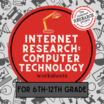Preview of Computer Science Internet Research Worksheets for Middle and High School