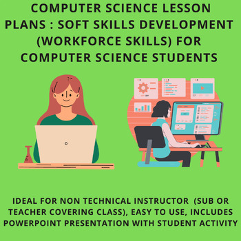 Preview of Computer Science Lesson Plans : Soft Skills (Workforce Skills) for CS Students