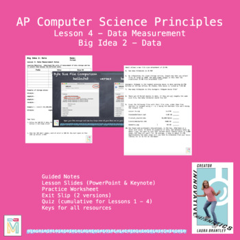 Preview of Computer Science Principles: Data Measurement  (Big Idea 2 Lesson 4)