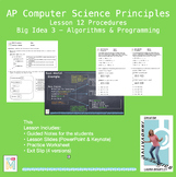 Computer Science Principles: Procedures (Big Idea 3 Lesson 12)