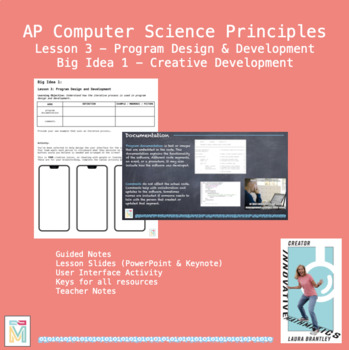 Preview of Computer Science Principles: Program Design & Development (Big Idea 1 Lesson 3)