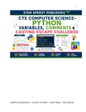 Computer Science Python Variables, Comments & Casting Escape Challenge