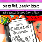 Computer Science Unit Grade 3 Alberta - Worksheets Activit