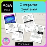 Computer Systems AQA GCSE Computer Science Workbook (8525)