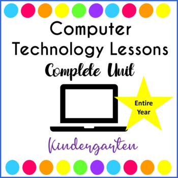 Preview of Computer Technology Curriculum Complete Unit Google Lessons Kindergarten