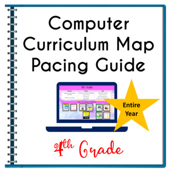 Preview of Computer Technology Curriculum Map Pacing Guide 4th Grade