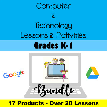 Preview of Google Lessons Computer & Technology Lessons & Activities Grades K-1 Bundle