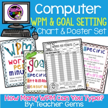 Preview of Computer Words Per Minute Chart & Goal Setting Poster Set