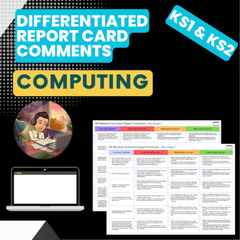 Preview of Computing/ICT Report Card Comments and Objectives - UK Curriculum KS1 & KS2 -