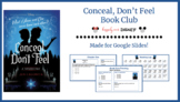 Conceal, Don't Feel - Book Club
