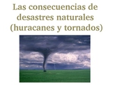 Concecuencias de tornados y huracanes