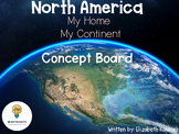 Concept Board: North America- My Home, My Continent