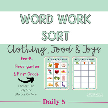 Preview of Clothing, Food, Toys Word Work Activity Sort