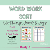 Clothing, Food, Toys Word Work Activity Sort